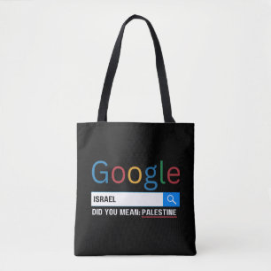Tote Bag israël, tu voulais dire la Palestine research grag