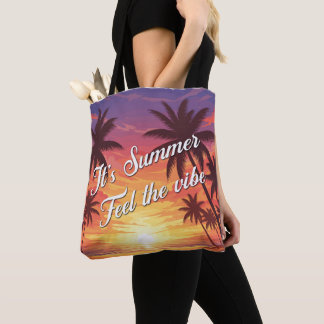 Tote Bag It's summer. Feel the vibe