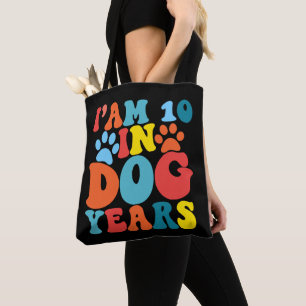 Tote Bag J'ai 10 ans en chien 70e anniversaire Amoureux des