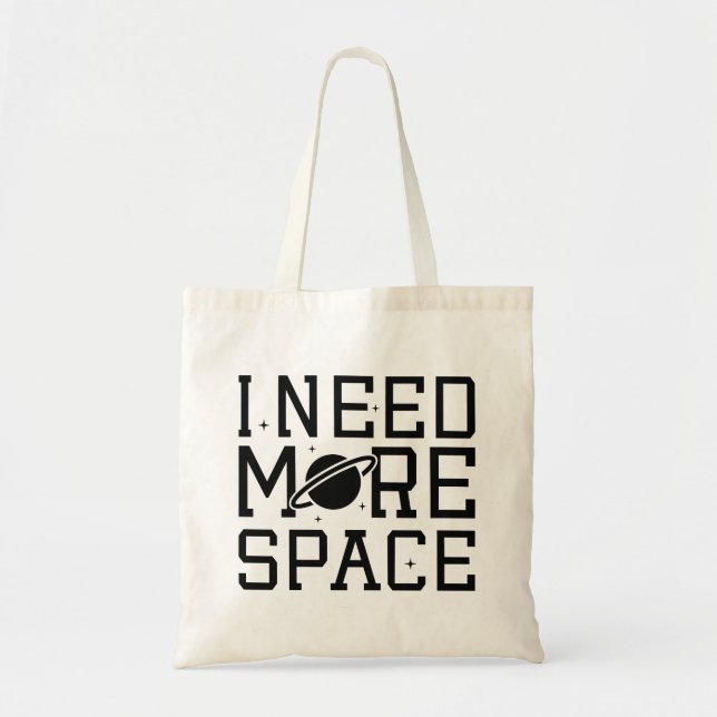 Tote Bag J'Ai Besoin De Plus D'Espace (Devant)