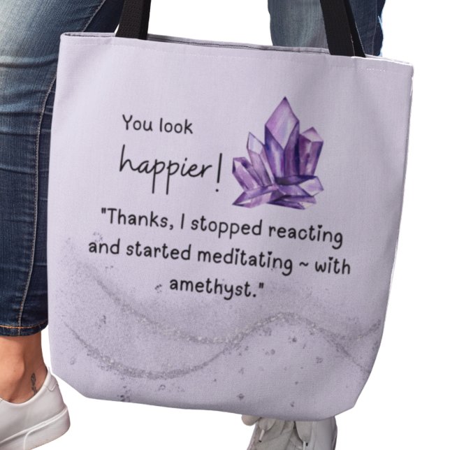 Tote Bag J'ai commencé à méditer, avec de l'améthyste. (Créateur téléchargé)