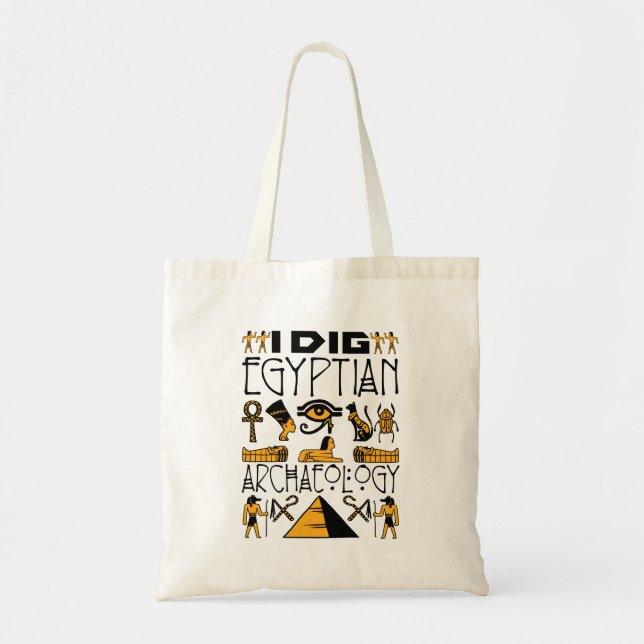 Tote Bag J'ai creusé l'archéologie égyptienne sur l'amour d (Devant)