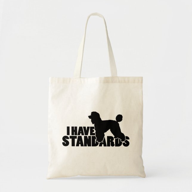 Tote Bag J'ai des normes - vitesse de silhouette de caniche (Devant)