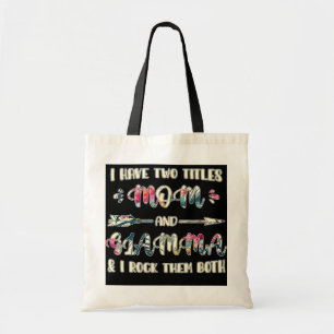 Tote Bag J'ai deux titres Maman et Glamma Grandma