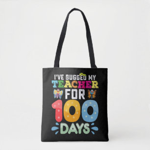 Tote Bag J'ai embêté mon professeur pendant 100 jours de bu