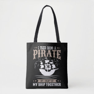 Tote Bag J'ai essayé d'être un bateau drôle pirate ensemble