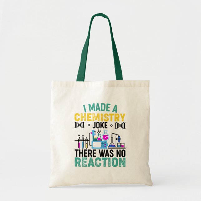 Tote Bag J'ai fait une blague de chimie drôle  (Devant)