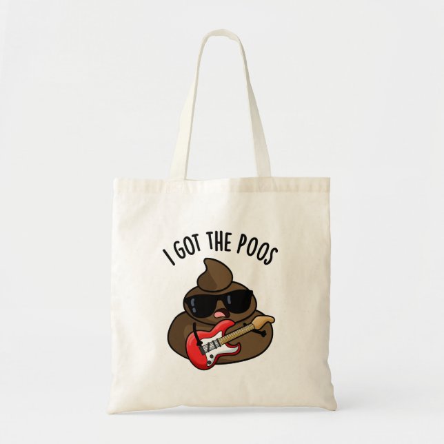 Tote Bag J'Ai Le Poos Funny Poop Blues Pun (Devant)