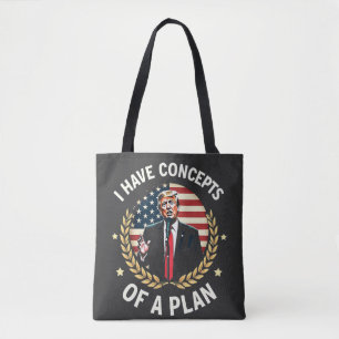 Tote Bag J'Ai Les Concepts D'Un Plan Trump Débat Élection