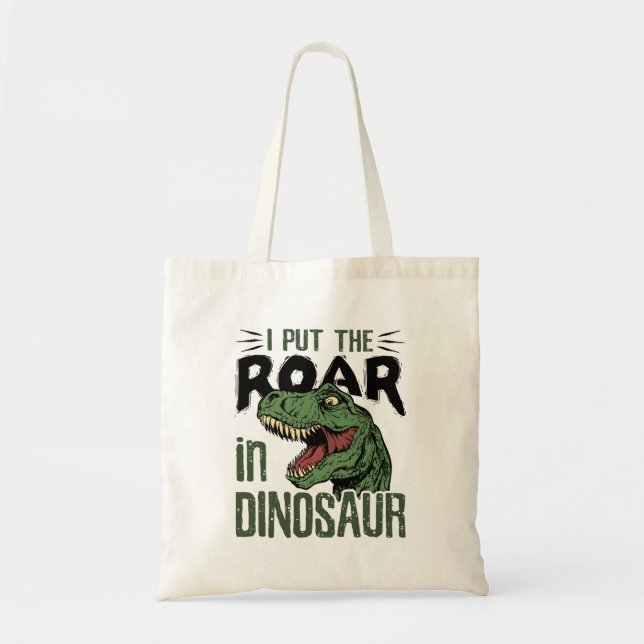 Tote Bag J'ai mis le rugissement à Dinosaur Amusant Dino Lo (Devant)