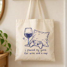 J'ai mis mon jeu en pause pour du vin et une siest
