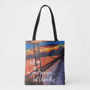Tote Bag J'Ai Quitté Mon Coeur À San Francisco