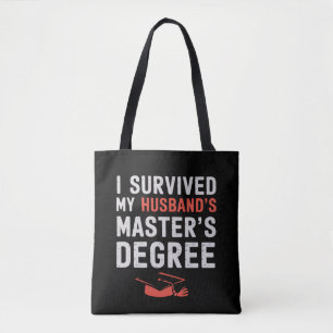 Tote Bag J'ai survécu à la remise de diplôme de maîtrise de