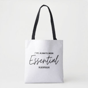 Tote Bag J'ai toujours été essentiel de la typographie mode