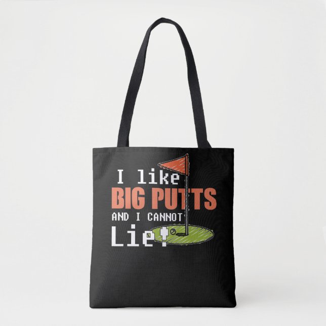 Tote Bag J'aime Big Putts et je ne peux pas mentir Golf Fun (Devant)