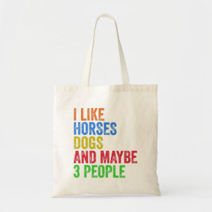 Tote Bag J'aime les chevaux, les chiens et peut-être 3 pers