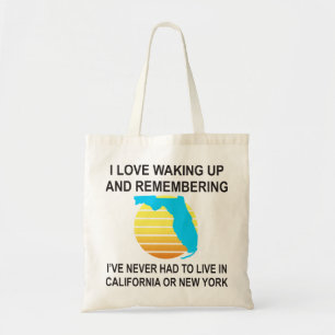 Tote Bag J'Aime Me Réveiller En Floride Et Ne Jamais Avoir