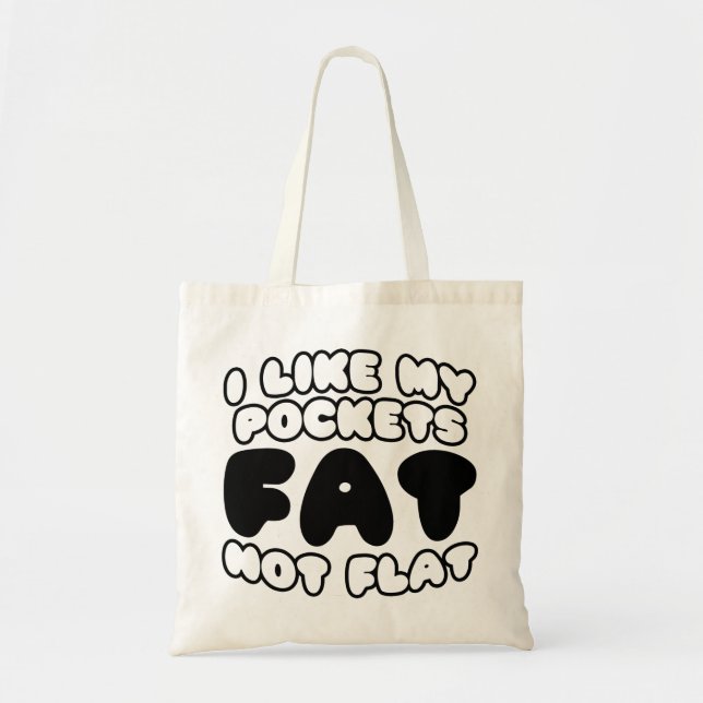 Tote Bag J'Aime Mes Poches Gras Pas Plat (Devant)