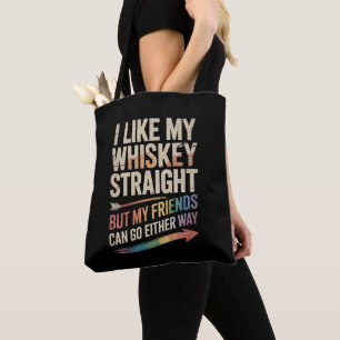 Tote Bag J'Aime Mon Whiskey Droit Mais Mes Amis LGBTQ