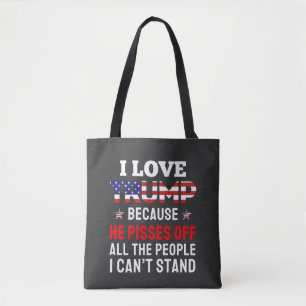 Tote Bag "J'aime Trump parce qu'il fait chier tous les gens
