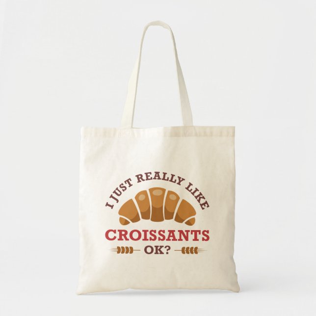Tote Bag J'Aime Vraiment Les Croissants Ok (Devant)