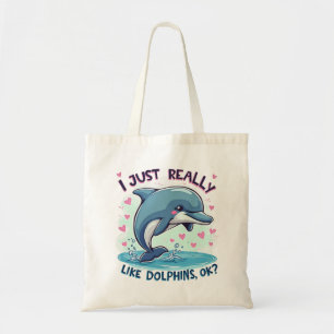 Tote Bag J'Aime Vraiment Les Dauphins