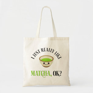 Tote Bag J'Aime Vraiment Matcha, OK ? Amoureux du thé
