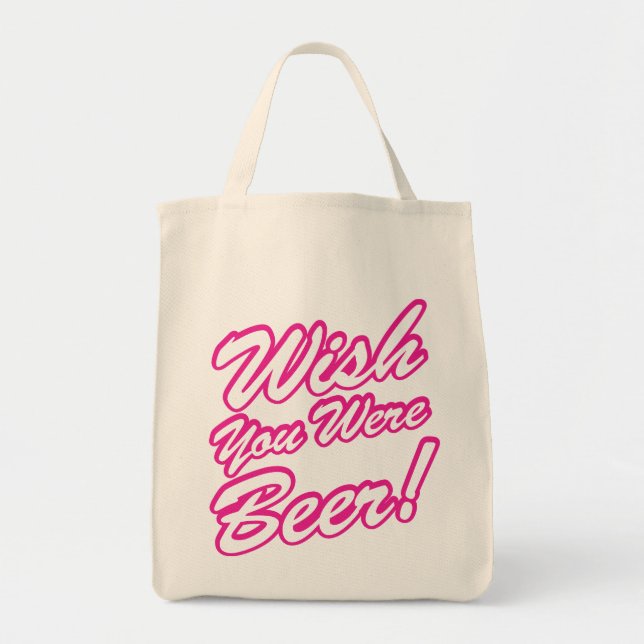 Tote Bag J'Aimerais Que Tu Sois Bière ! (Devant)