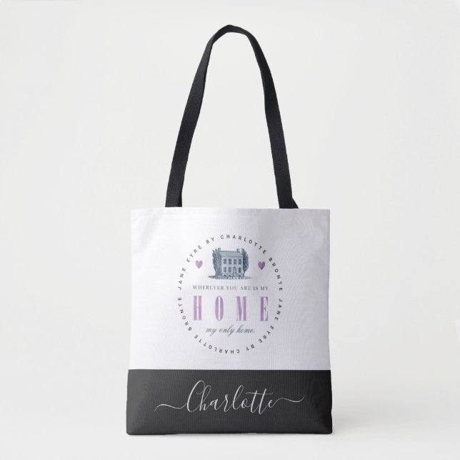 Tote Bag Jane Eyre - Ma seule maison - Ajouter votre nom (Devant)