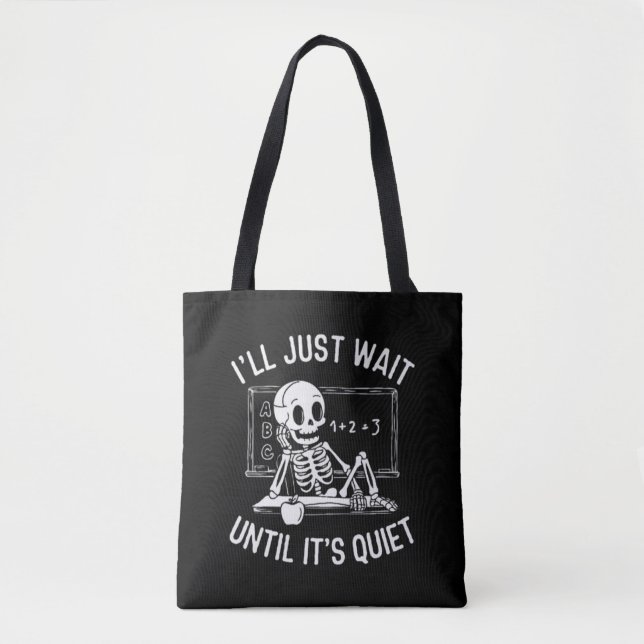 Tote Bag J'attendrai juste jusqu'à ce que ce soit calme - E (Devant)