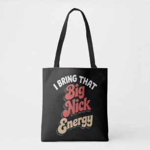 Tote Bag Je apporte cette énergie de gros Nick Santa Xmas d