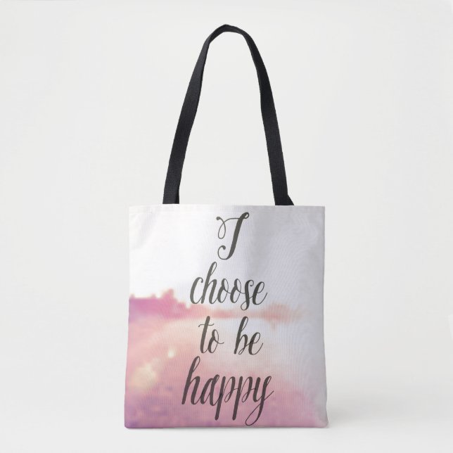 Tote Bag Je choisis d'être heureux (Devant)