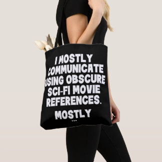 Tote Bag Je communique principalement à travers des citatio