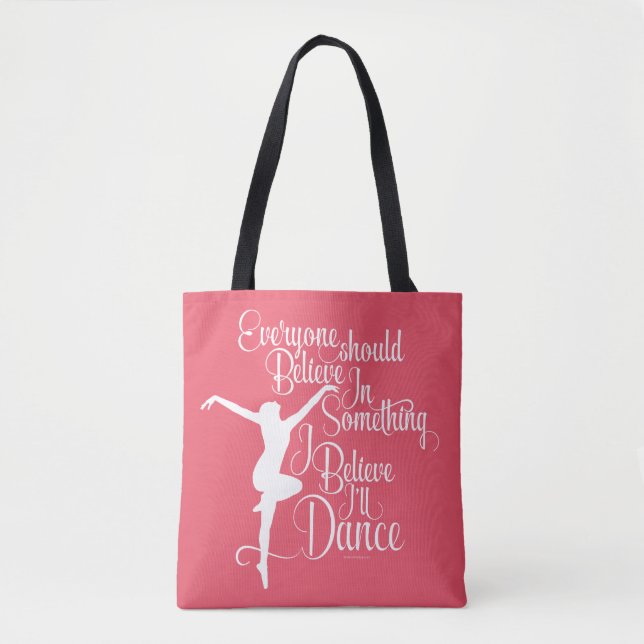 Tote Bag Je crois que je vais danser (Devant)