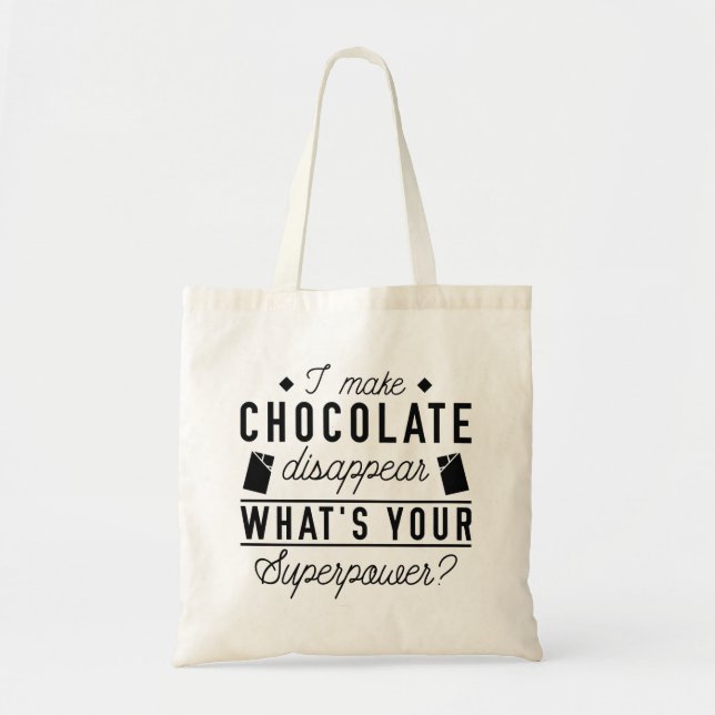 Tote Bag Je fais disparaître le chocolat (Devant)