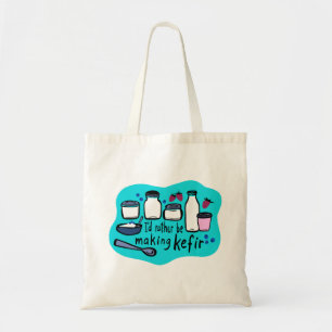 Tote Bag JE FERAIS PLUTÔT DE LA Fermentation KEFIR Fun