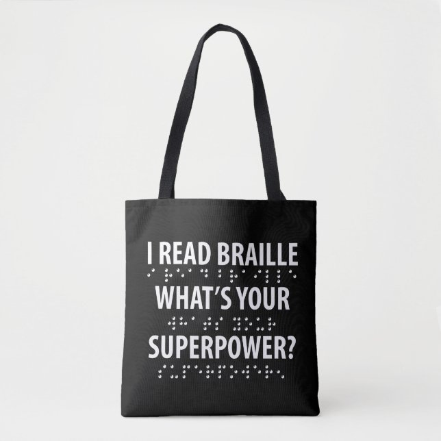 Tote Bag Je lis le braille Quelle est votre superpuissance  (Devant)