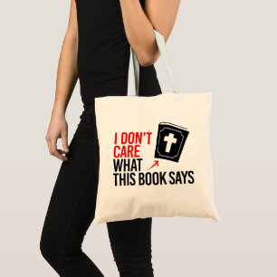 Tote Bag Je me fiche de ce que dit ce livre