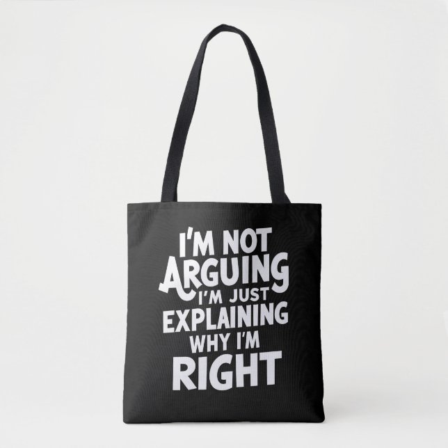 Tote Bag Je n'affirme pas que j'explique juste pourquoi j'a (Devant)