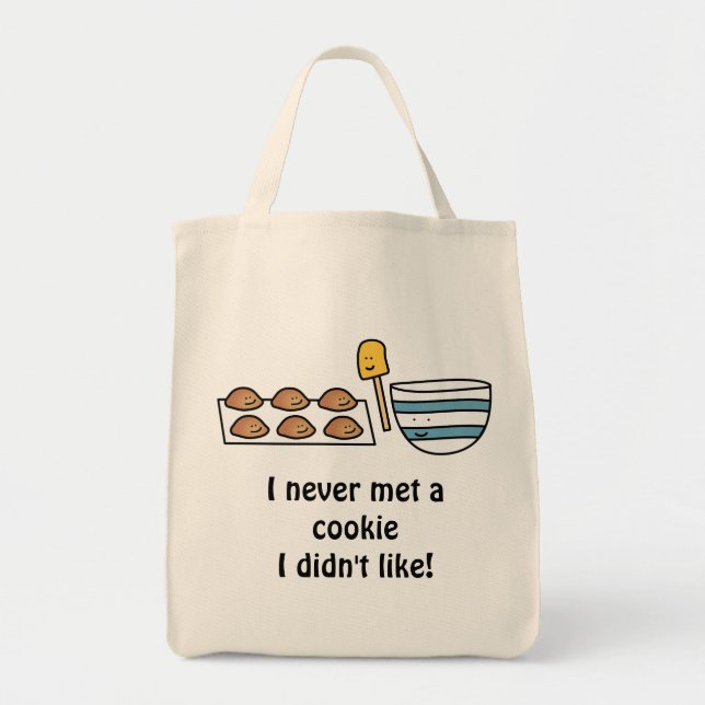 Tote Bag Je n'ai jamais rencontré un biscuit que je n'ai (Devant)