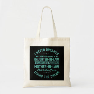 Tote Bag Je N'Ai Jamais Rêvé Que J'Ai Fini Par Être Une Fil