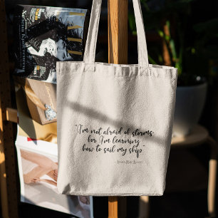 Tote Bag Je n'ai pas peur des tempêtes Citation de Little W