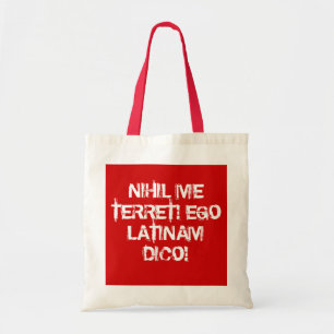 Tote Bag Je ne crains rien ! Je parle le latin !