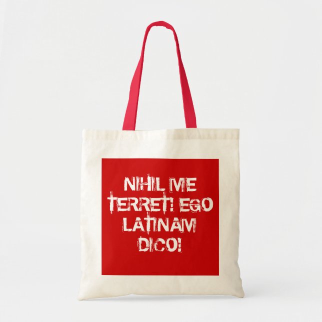 Tote Bag Je ne crains rien !  Je parle le latin ! (Devant)
