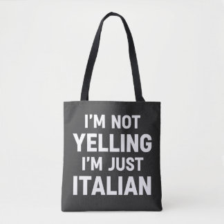 Tote Bag Je ne crie pas, je suis juste italien Drôle Sarcas
