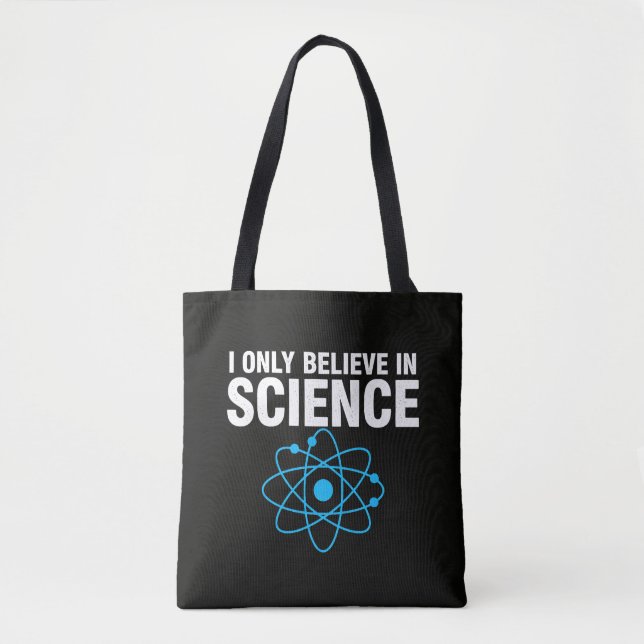 Tote Bag Je ne crois qu'en la science Funny Science Lover M (Devant)