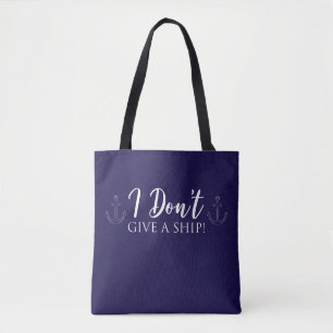 Tote Bag Je ne donne pas de bateau ! Nautical