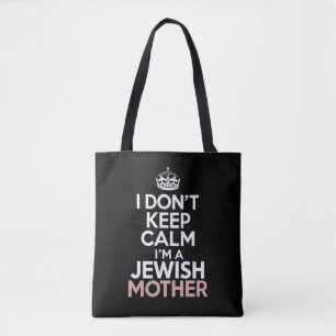 Tote Bag Je ne garde pas mon calme, je suis une mère juive