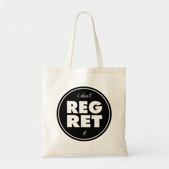 Tote Bag Je ne le regrette pas, le design de motivation (Devant)