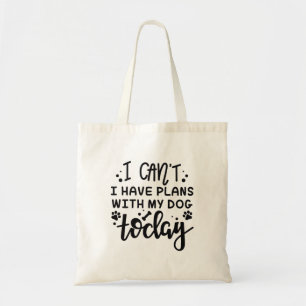 Tote Bag Je ne peux pas avoir de plans avec mon chien aujou